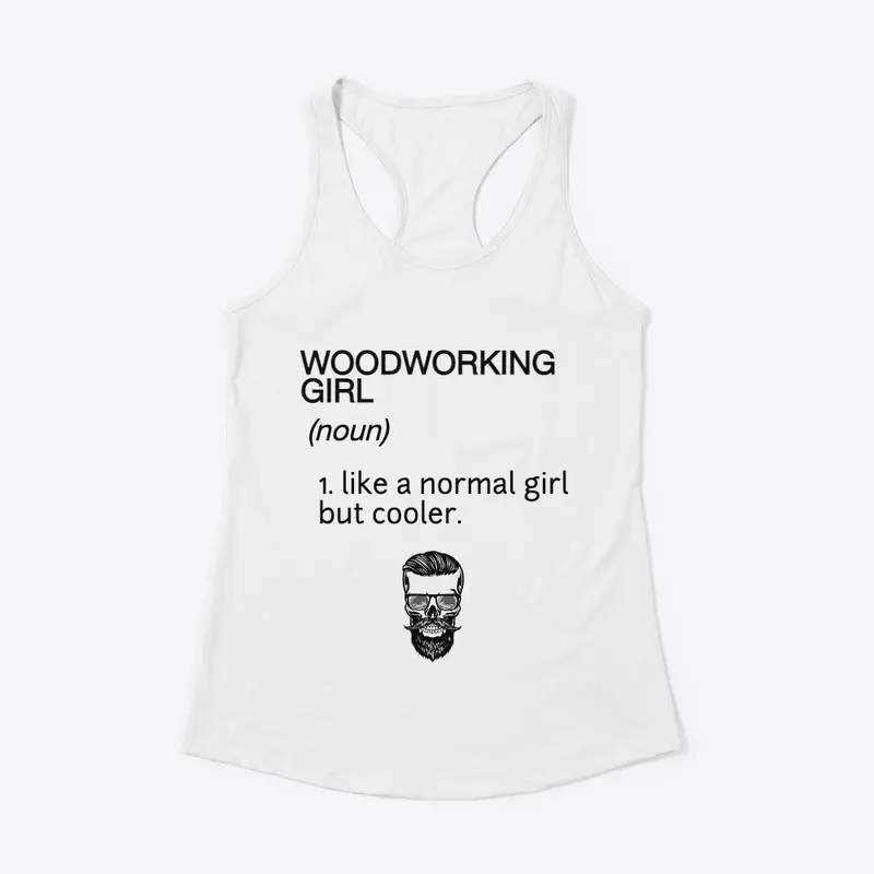 What's a woodworking girl?